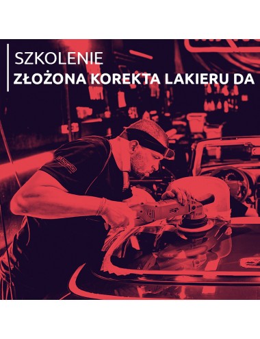 SZKOLENIE Złożona korekta lakieru DA