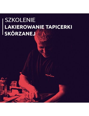 SZKOLENIE Lakierowanie tapicerki skórzanej